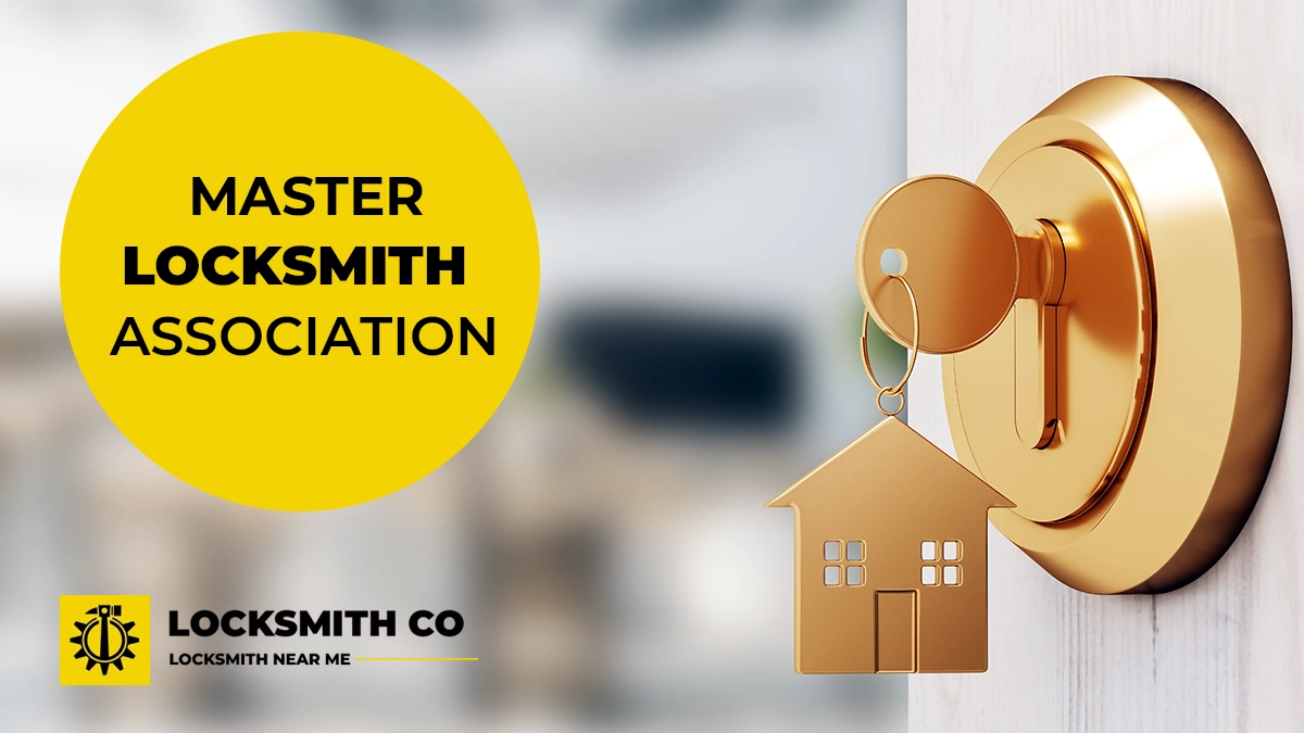 Why Choose the Master Locksmith Association